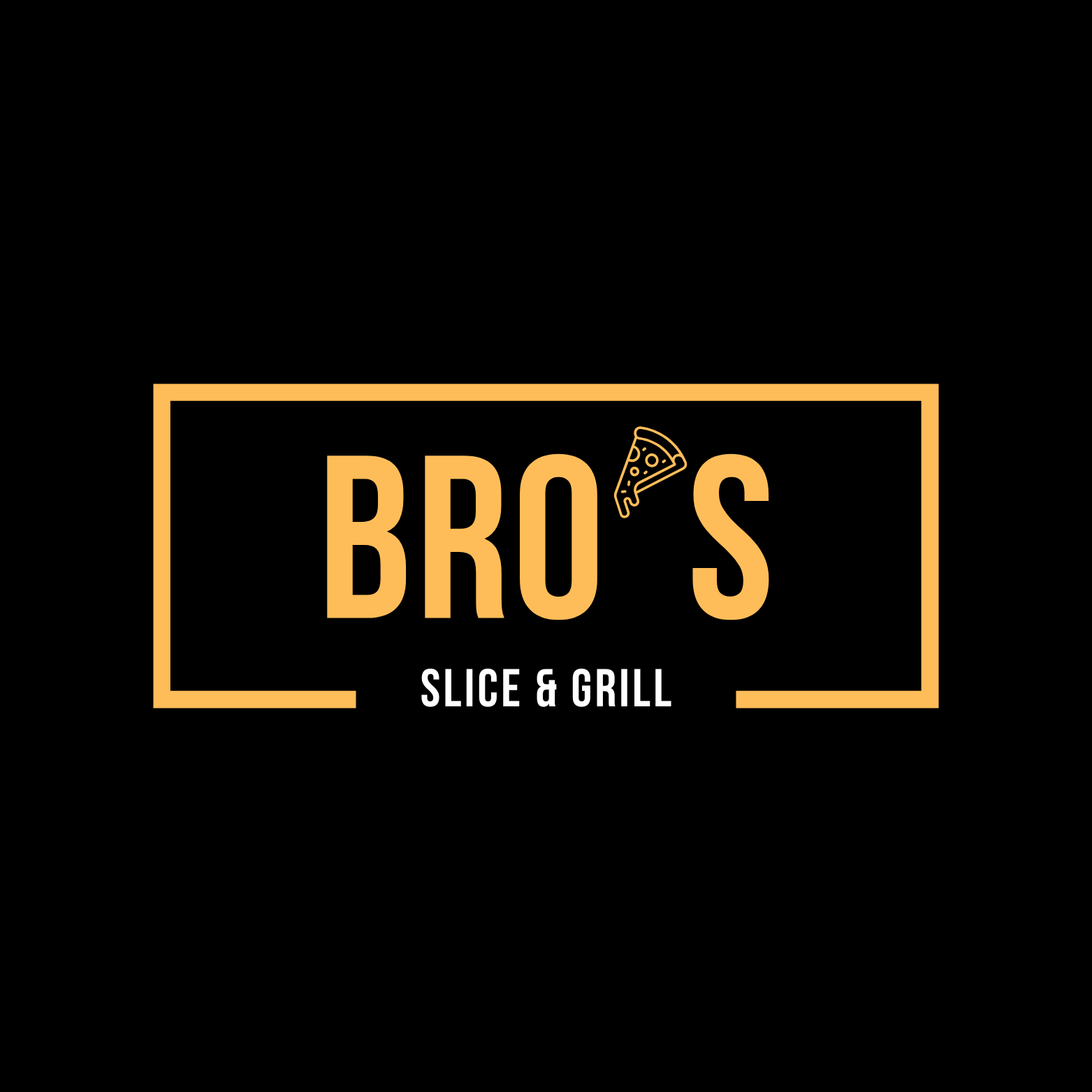 Bro's Slice and Grill
